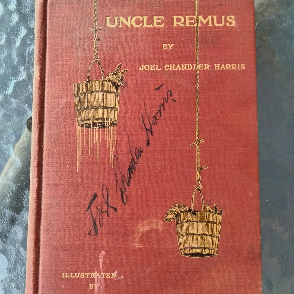 2 Autographs Uncle Remus rare book3 signatures 1909 new and revised edition